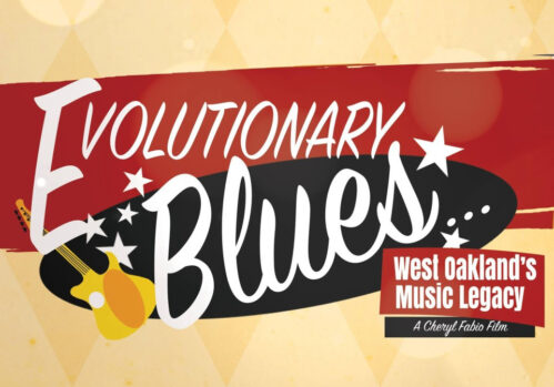 Evolutionary Blues: West Oakland’s Music Legacy